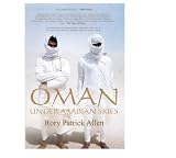 Oman, Under Arabian Skies