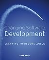 Changing Software Development: Learning to Become Agile