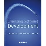 ChangingSoftwareDevelopment:LearningtoBecomeAgile