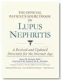 The Official Patient's Sourcebook on Lupus Nephritis