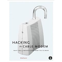 Hacking the Cable Modem: What Cable Companies Don't Want You to Know