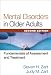 Mental Disorders in Older Adults, Second Edition: Fundamentals of Assessment and Treatment