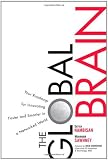 The Global Brain: Your Roadmap for Innovating Faster and Smarter in a Networked World