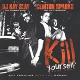 DJ Kay Slay & Clinton Sparks present Kill Yourself: Part 1