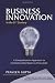 BUSINESS INNOVATION in the 21st Century