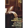 La douce tranquillit� des samedis