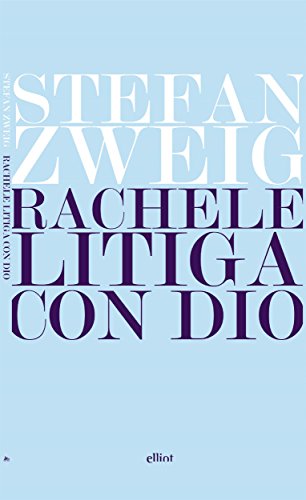Rachele litiga con Dio (Lampi) (Italian Edition)