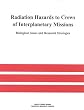 Radiation Hazards to Crews of Interplanetary Missions: Biological Issues and Research Strategies