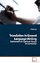 Translation in Second Language Writing: Exploration of Cognitive Process of Translation