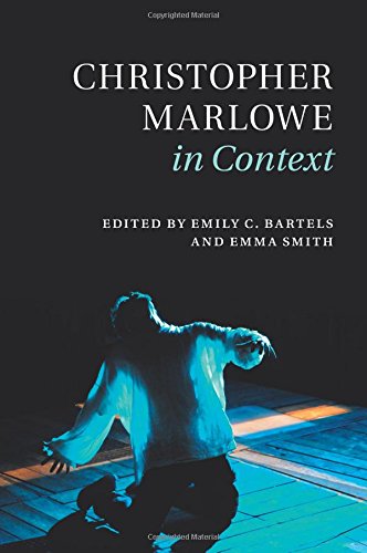 Christopher Marlowe in Context (Literature in Context)