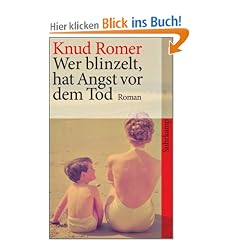 Wer blinzelt, hat Angst vor dem Tod: Roman (suhrkamp taschenbuch)