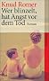 Wer blinzelt, hat Angst vor dem Tod: Roman (suhrkamp taschenbuch)