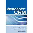 Microsoft� CRM Interview Questions: Unofficial Microsoft... by  Terry Clark