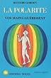 La polarit� : vos mains gu�rissent