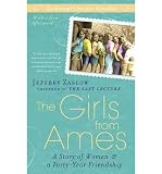 Produkt-Bild: (THE GIRLS FROM AMES: A STORY OF WOMEN AND A FORTY-YEAR FRIENDSHIP) BY Zaslow, Jeffrey(Author)Paperback Apr-2010