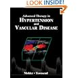 Advanced Therapy In Hypertension And Vascular Disease by Emile R., III, M.D. Mohler and Raymond R., M.D. Townsend
