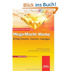 Mega-Macht Marke. Erfolg messen, machen, managen