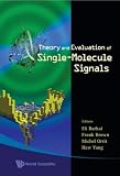 Theory and Evaluation of Single-Molecule Signals