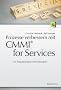 Prozesse verbessern mit CMMI� for Services: Ein Praxisleitfaden mit Fallstudien