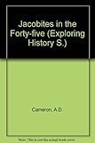 The Jacobites in the Forty-five