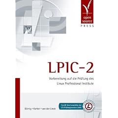 LPIC-2. Vorbereitung auf die Pr�fung des Linux Professional Institute