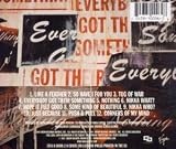 Everybody Got Their Something