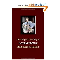 Internetbonze: Reich durch das Internet