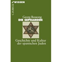 Die Sepharden: Geschichte und Kultur der spanischen Juden