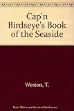 Cap'n Birds Eye's book of the seaside