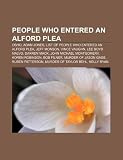 People who entered an Alford plea: Osho, Adam Jones, List of people who entered an Alford plea, Jeff Monson, Vince Vaughn, Lee Boyd Malvo
