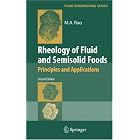  Rheology of Fluid and Semisolid Foods: Principles and Applications (Food Engineering... by M. Anandha R. Rao
