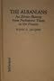 The Albanians: An Ethnic History from Prehistoric Times to the Present