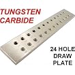 DRAWPLATE 24 Large Hole TUNGSTEN CARBIDE