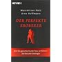 Der perfekte Eroberer: Wie Sie garantiert jede Fra&hellip von Maximilian P�tz