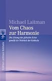 Produkt-Bild: Vom Chaos zur Harmonie: Die L&ouml;sung der globalen Krise gem&auml;&szlig; der Weisheit der Kabbala