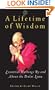 A Lifetime of Wisdom: Essential Writings By and About the Dalai Lama