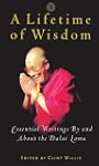 A Lifetime of Wisdom: Essential Writi...