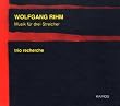 Wolfgang Rihm: Musik f�r Drei Streicher