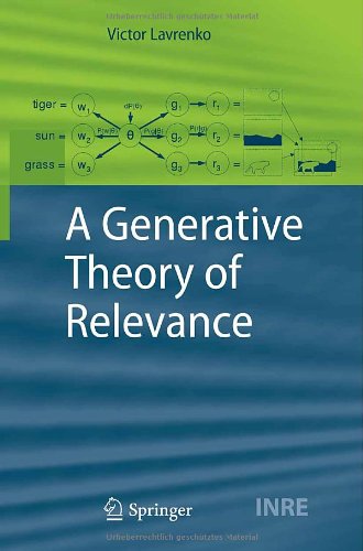 A Generative Theory of Relevance (The Information Retrieval Series)
