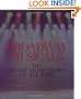 Broadway Musicals: The 101 Greatest Shows of All Time