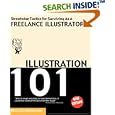 ILLUSTRATION 101 - Streetwise Tactics for Surviving As A... by  Max Scratchmann