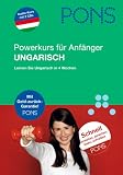 PONS Powerkurs für Anfänger. Ungarisch. Buch und 2 CDs: Schnell verstehen, sprechen, lesen, schreiben