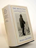 The South Pole : an account of the Norwegian Antarctic expedition in the 'Fram', 1910-1912