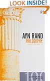 Philosophy: Who Needs It (The Ayn Rand Library Vol. 1)