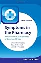 Symptoms in the Pharmacy: A Guide to the Management of Common Illness