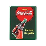 Drink Coca Cola Coke You Trust Its Quality Porcelain Metal Sign
