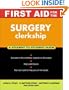 First Aid for the Surgery Clerkship (First Aid Series)