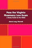 Pass the Virginia Pharmacy Law Exam
