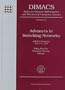 Advances in Switching Networks: Dimacs Workshop July 7-9, 1997 (Dimacs Series in Discrete Mathematics and Theoretical Computer Science, V. 42)