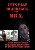 Lets Play Blackjack with Mr.X